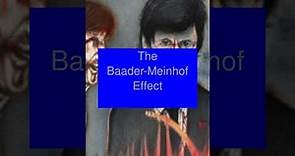 The Baader-Meinhof Effect