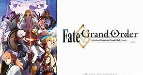 Watch Fate/Grand Order Absolute Demonic Front: Babylonia