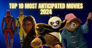 The 10 (11!) Movies I’m MOST EXCITED for in 2024