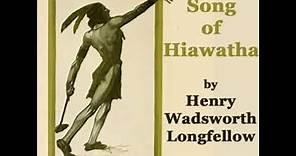 The Song of Hiawatha by Henry Wadsworth LONGFELLOW read by Peter Yearsley | Full Audio Book