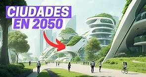 La Vida en el 2050: Un Vistazo al Futuro