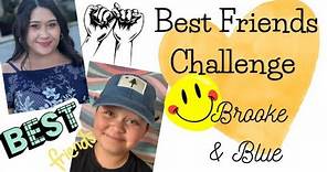 Best Friend Challenge with Blue Chapman