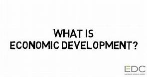 ED 101: What is economic development?