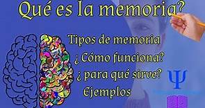 que es la memoria? / memoria / procesos psicologicos / psiqueacademica