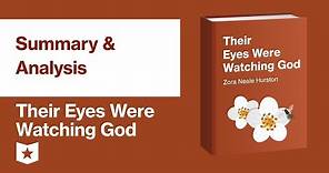 Their Eyes Were Watching God by Zora Neale Hurston | Summary & Analysis