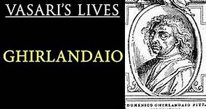 Ghirlandaio - Vasari Lives of the Artists