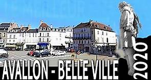 LA VILLE D'AVALLON (VISITE TOURISTIQUE)