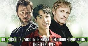 Viggo Mortensen, Joel Edgerton & Teeradon Supapunpinyo Talk Thirteen Lives