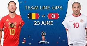 LINEUPS – Belgium v Tunisia - MATCH 29 @ 2018 FIFA World Cup™