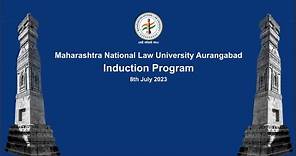 Induction Programme-2023 of Maharashtra National Law University, Aurangabad (For UG & PG Courses)