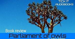 Parliament of owls -by Adipo Sidang.::Book review:: [TICK IT AUDIOBOOKS]