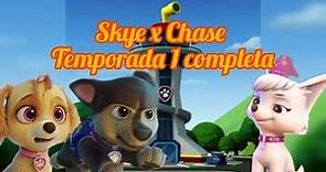 Skye x Chase temporada 1 completa