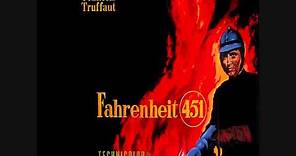 Bernard Herrmann - The Road & Finale (Fahrenheit 451)