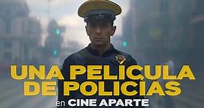 Cine aparte • Una película de policías