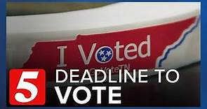 Tennessee deadline Tuesday to register to vote in November