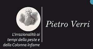 Pietro Verri - Osservazioni sulla tortura: La storia della Colonna Infame