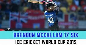 Brendon McCullum 17 Six | ICC Cricket World Cup 2015 | Brendon McCullum All Six | Highlight