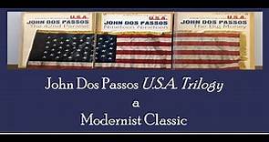 John Dos Passos USA Trilogy: a Modernist Classic