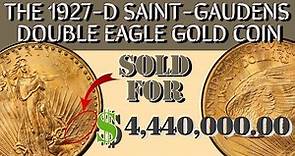 OLD US COIN | THE 1927-D SAINT-GAUDENS DOUBLE EAGLE GOLD COIN | OLD COIN VALUE