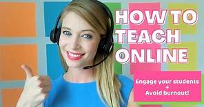 HOW TO TEACH ONLINE (Top Tips for New Online Teachers!)
