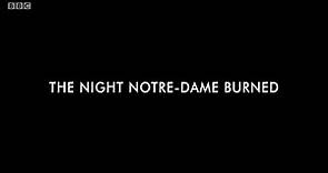 Storyville - The Night Notre Dame Burned (BBC)