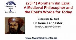 23F1 Abraham ibn Ezra: A Medieval Philosopher and Poet with Words for Today