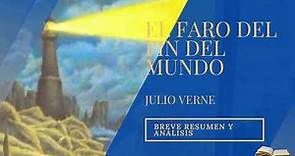 El Faro del fin del Mundo – Julio Verne, breve RESUMEN y ANÁLISIS con ChatGPT (IA)