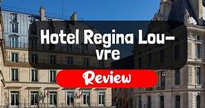Hotel Regina Louvre Review - Is This Paris Hotel Worth It?