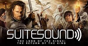 The Lord of the Rings: The Return of the King - Ultimate Soundtrack Suite