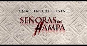 Las Señoras del Hampa - Tráiler Oficial Temporada 2 | Amazon Prime Video