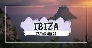 Ibiza Travel Guide 2024 | Best Places & Things to do on Ibiza