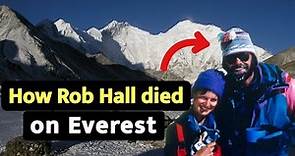How Rob Hall died on Everest in 1996?
