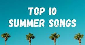 Best Songs For Summer - See Our Top 10 All Time Picks Ranked!