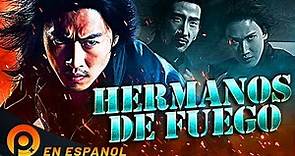 HERMANOS DE FUEGO | PELICULA+ | PELICULA DE ACCION EN ESPANOL LATINO