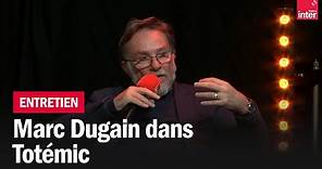 "Aujourd'hui, il n'y a pas de pouvoir politique sans lien avec des intérêts" Marc Dugain