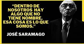Las 110 mejores frases de José Saramago