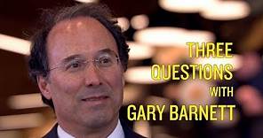 Three Questions with Gary Barnett