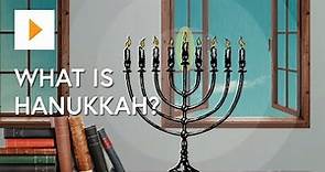 What Is Hanukkah?