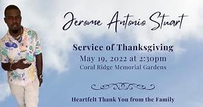 A Service of thanksgiving for the life of Jerome Stuart.