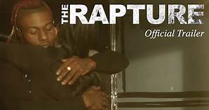 The Rapture | Official Trailer | Movie Available Now