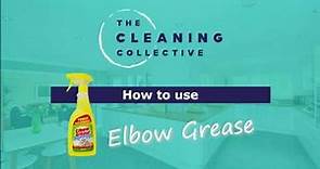 How to Use Elbow Grease - The All-Purpose Degreaser!