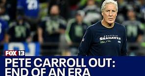 Pete Carroll out as Seahawks head coach | FOX 13 Seattle