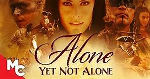 Alone Yet Not Alone | Full Movie | Epic American History Drama | True Story
