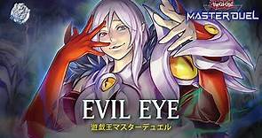 Evil Eye - Evil Eyes Unleashed / Dreaded Conspiracy [Yu-Gi-Oh! Master Duel]