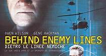 Behind Enemy Lines - Dietro le linee nemiche - streaming