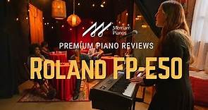 🎹 Roland FP-E50 Unveiled | The Digital Piano That's Turning Heads Everywhere 🎹