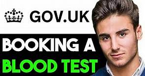 HOW TO BOOK A BLOOD TEST APPOINTMENT ONLINE IN UK 2024! (FULL GUIDE)