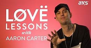 Love Lessons with Aaron Carter