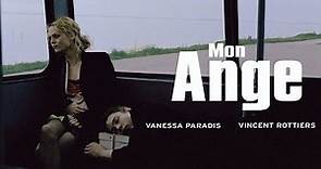 MON ANGE avec Vanessa Paradis - Bande annonce (VF) Comédie dramatique