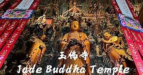 Jade Buddha Temple, Shanghai | 2 Pieces of Exquisite Jade Statue & Its Grand Hall Moved 30 Metres